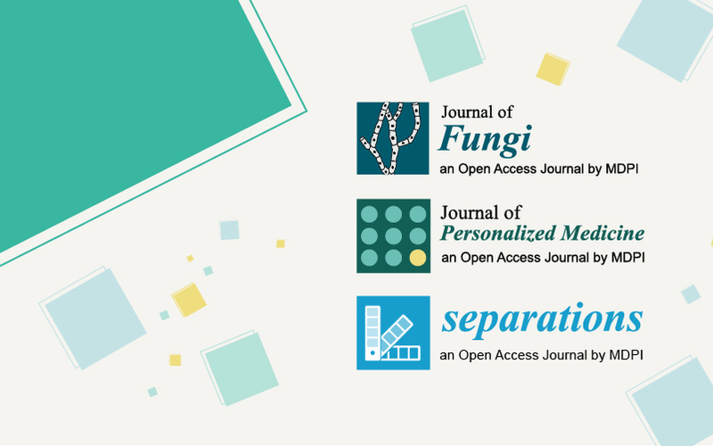 MDPI期刊JoF, JPM和Separations被SCIE数据库收录 