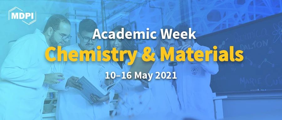 MDPI News | MDPI化学材料学术周正式开启