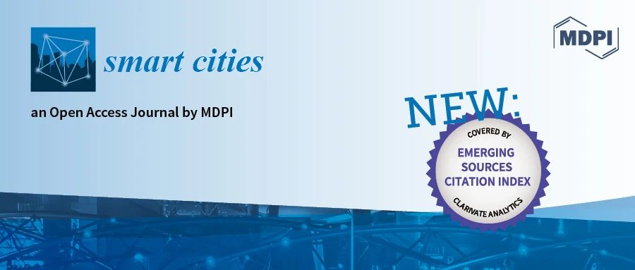 Smart Cities 被ESCI数据库收录 | MDPI 期刊收录