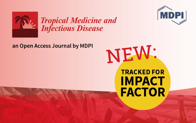 TropicalMed 被SCIE数据库收录 | MDPI News