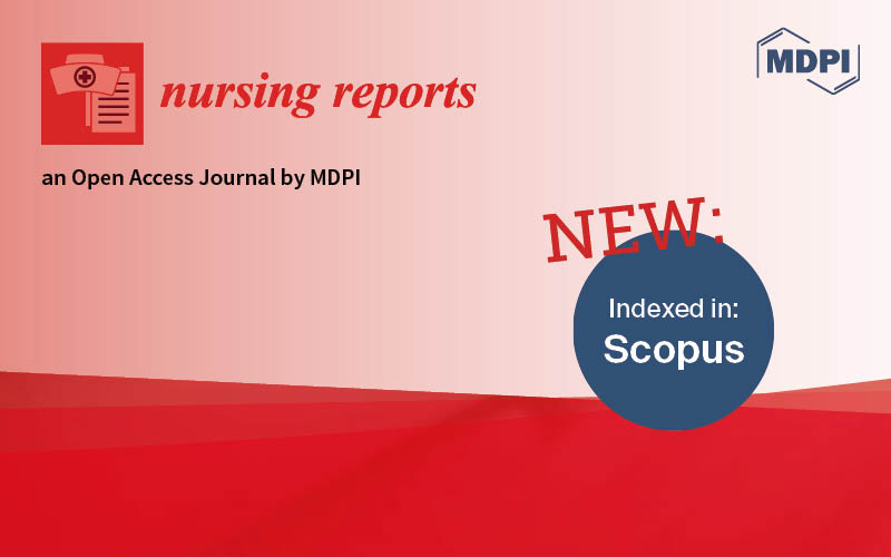 MDPI News | Nursing Reports 期刊正式被 Scopus 收录
