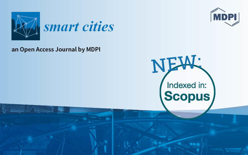 MDPI News | Smart Cities 期刊正式被Scopus数据库收录