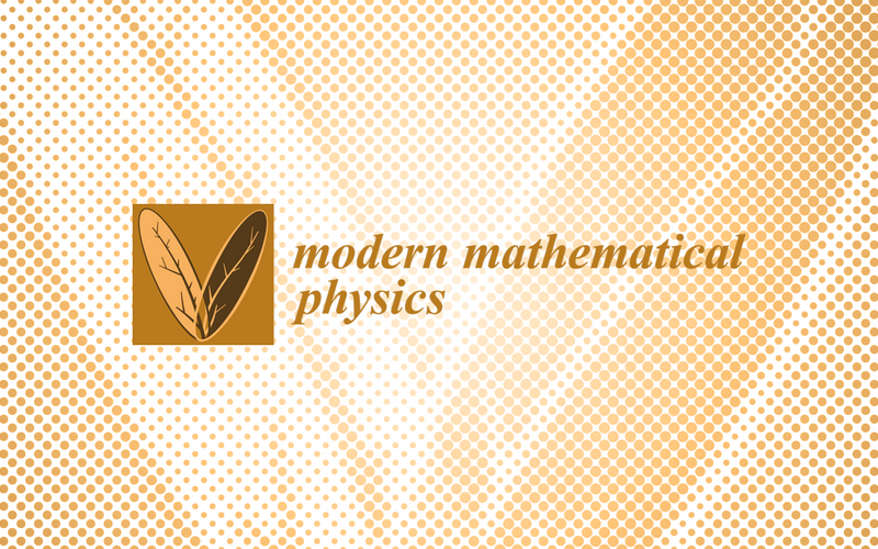 两位院士领衔，现代数学物理新刊2024重磅上线——Modern Mathematical Physics | MDPI 新刊速递