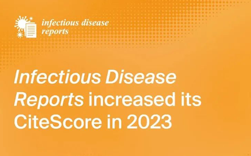 Infectious Disease Reports 期刊2023年最新CiteScore达到5.1，增长59%，成功位列Q2