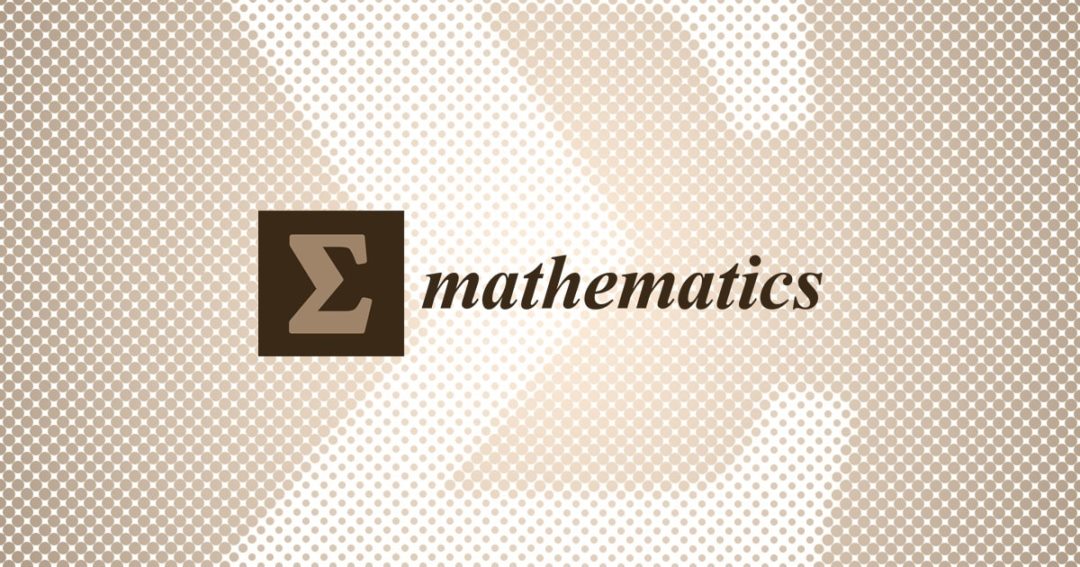 Mathematics 期刊栏目重组，解锁数学科研新视野