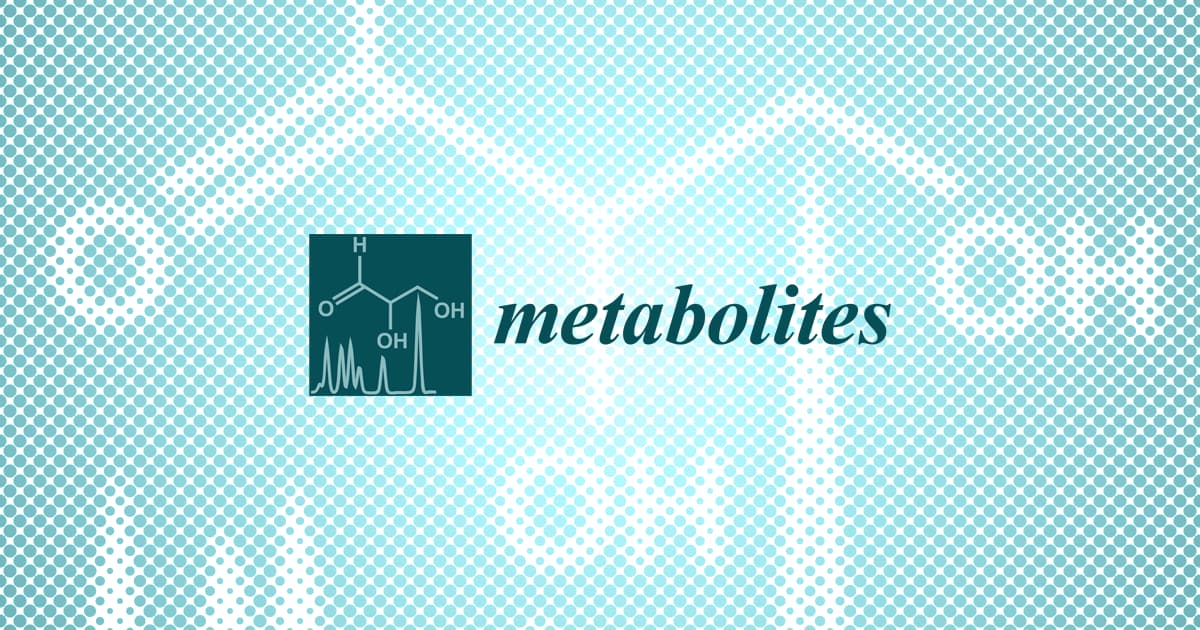 Metabolites期刊首届青年编委招募——邀您共同促进学术期刊发展