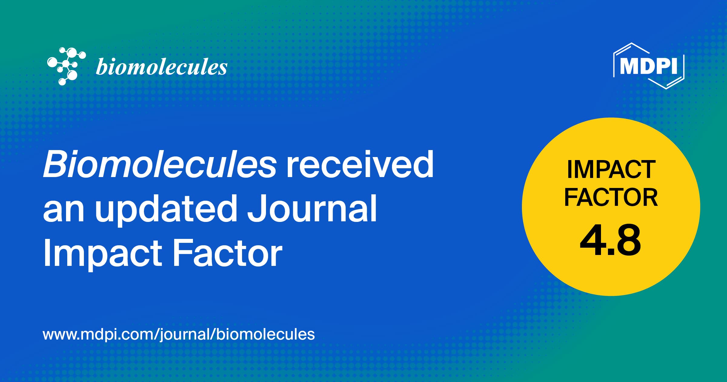 Biomolecules期刊收获最新影响因子4.8，位居JCR Q1